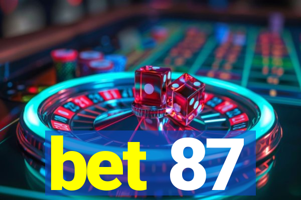 bet 87